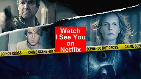 Watch I See You .